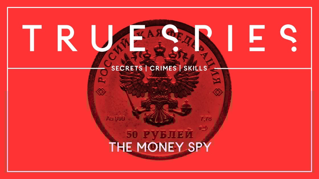 True Spies - The Money Spy